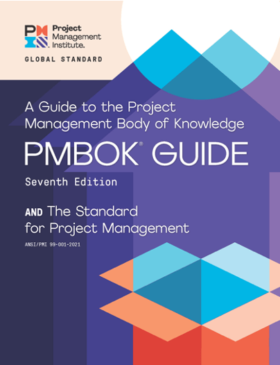 PMBOK Guide: A guide to the Project Management Body of Knowledge Seventh Edition.  AND The Standard for Project Management.